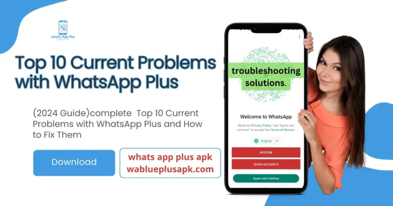 Common WhatsApp Plus Issues and Easy Fixes to Resolve Them