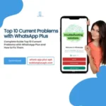 how to fix WhatsApp plus current issues